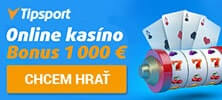 Online kasíno Tipsport - bonus 1 000€