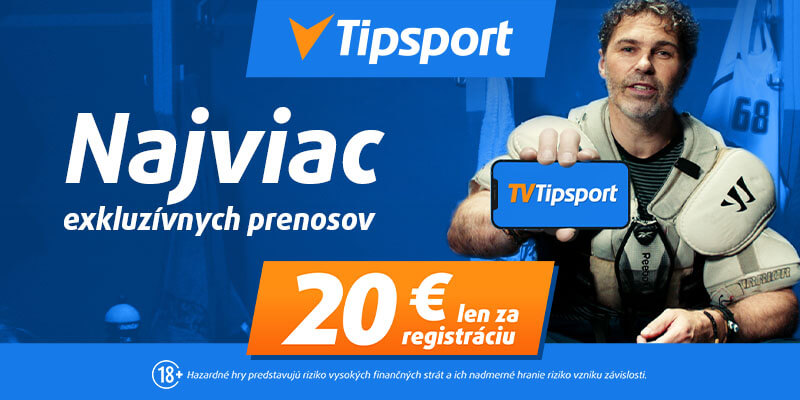 Klikni, registruj sa v Tipsporte a sleduj exkluzívne prenosy