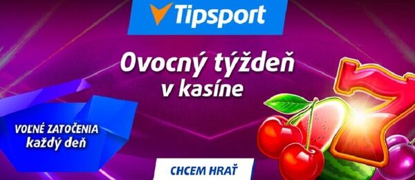 Ovocný týždeň v kasíne Tipsport